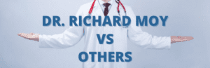 Dr. Richard Moy vs Others